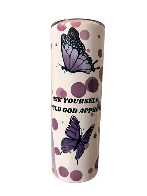 Would God Approve Tumbler